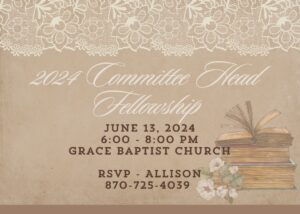2024 Committee Head Fellowship @ Grace Baptist Church